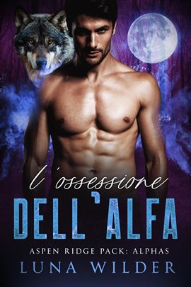 Cover image for L'ossessione Dell'alfa