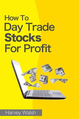 Cover image for How to Day Trade Stocks for Profit