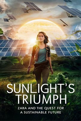 Cover image for Sunlight's Triumph: Zara and the Quest for a Sustainable Future