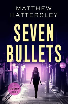 Seven Bullets