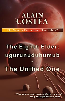 Imagen de portada para The Eighth Elder: Ugurunuduhumub - The Unified One