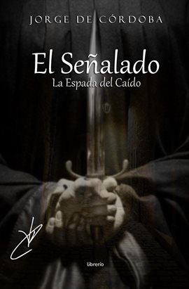 Cover image for El Señalado II: La Espada del Caído