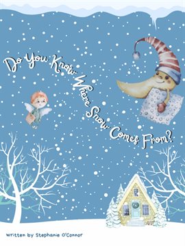 Imagen de portada para Do You Know Where Snow Comes From?