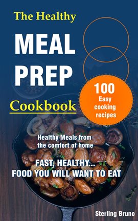 Cover image for The Healthy Meal Prep Cookbook