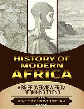 Cover image for Modern Africa: A Brief Overview From Beginning to the End