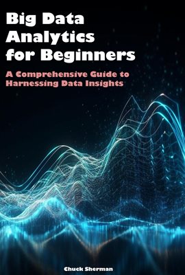 Cover image for Big Data Analytics for Beginners