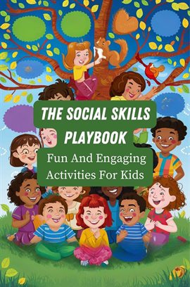 Cover image for The Social Skills Playbook: Fun and Engaging Activities for Kids