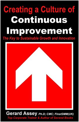 Cover image for Creating a Culture of  Continuous Improvement