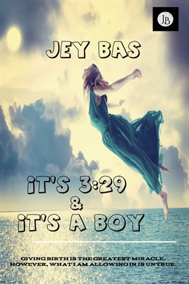 Cover image for It's 3:29 & It's a Boy