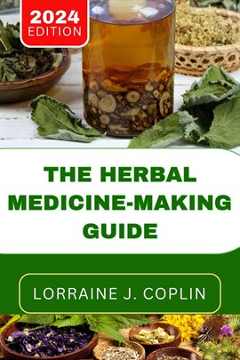 Cover image for The Herbal Medicine-Making Guide