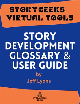 Cover image for Story Development Glossary & User Guide