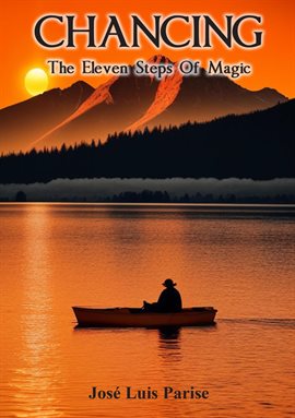 Cover image for Chancing: The Eleven Steps of Magic