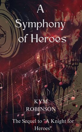 Cover image for A Symphony for Heroes