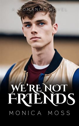 Cover image for We're Not Friends