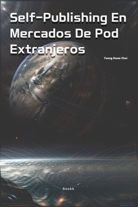 Cover image for Self-Publishing En Mercados De Pod Extranjeros