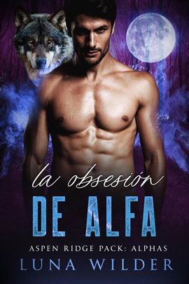 Cover image for La Obsesión De Alfa