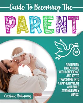 Cover image for Guide to Becoming the Parent