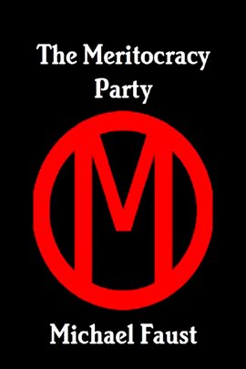 Cover image for The Meritocracy Party