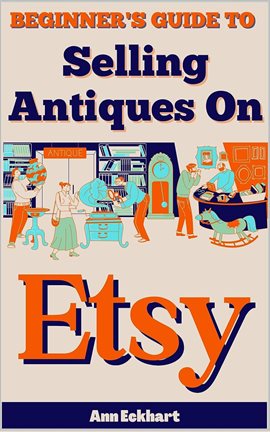 Cover image for Beginner's Guide to Selling Antiques on Etsy