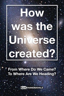 Imagen de portada para How was the Universe created?