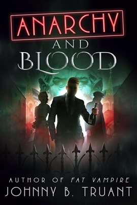 Cover image for Anarchy and Blood