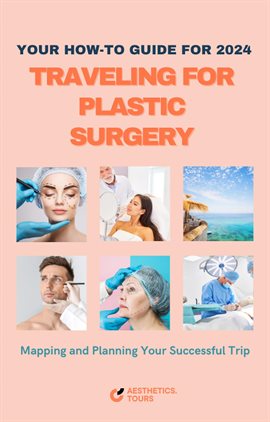 Cover image for Traveling for Plastic Surgery 2024