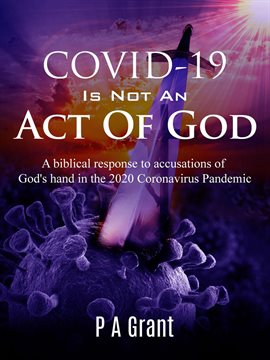 Imagen de portada para COVID-19 Is Not an Act of God