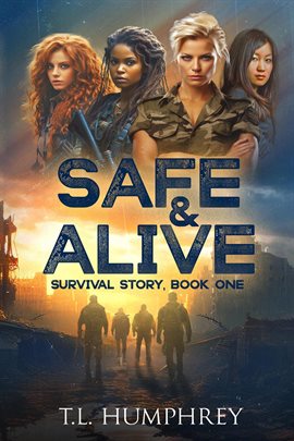 Imagen de portada para Safe & Alive, Book One, Survival Story