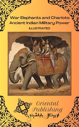 Cover image for War Elephants and Chariots Ancient Indian Military Power