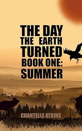 Cover image for The Day The Earth Turned Book One: Summer