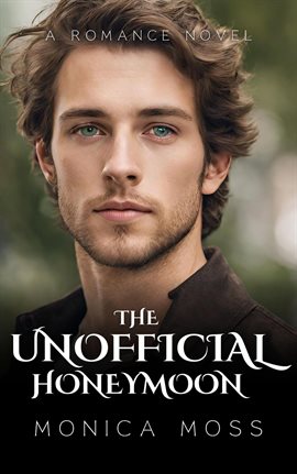 Cover image for The Unofficial Honeymoon