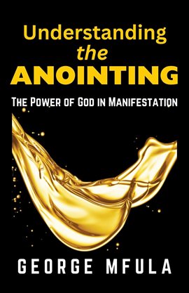 Cover image for Understanding the Anointing