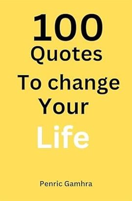 Cover image for 100 Quotes to Change Your Life