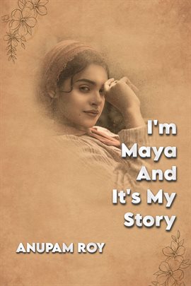 Cover image for I'm Maya And It's My Story