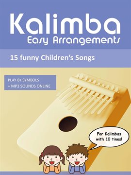 Cover image for Kalimba Easy Arrangements - 15 Funny Children's Songs