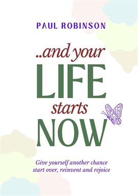 Cover image for And Your Life Starts Now