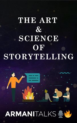 Cover image for The Art & Science of Storytelling