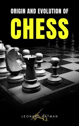 Cover image for Origin and Evolution of Chess