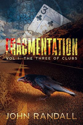Cover image for Fragmentation Vol I: The Three of Clubs