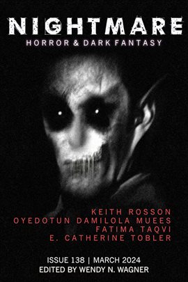 Cover image for Nightmare Magazine, Issue 138 (March 2024)