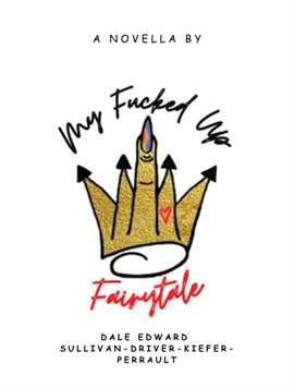 Cover image for My F**ked Up Fairytale