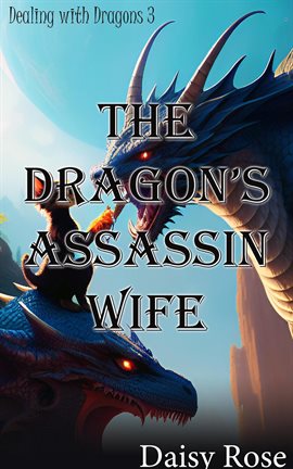 Cover image for The Dragon's Assassin Wife