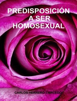 Cover image for Predisposición a Ser Homosexual