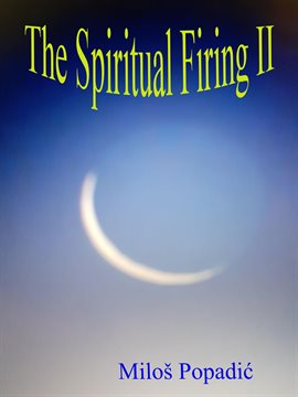 Cover image for The Spiritual Firing II