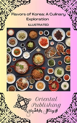 Cover image for Flavors of Korea a Culinary Exploration