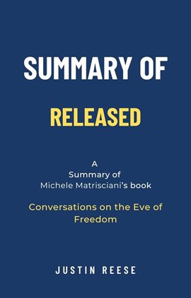 Cover image for Summary of Released by Michele Matrisciani: Conversations on the Eve of Freedom