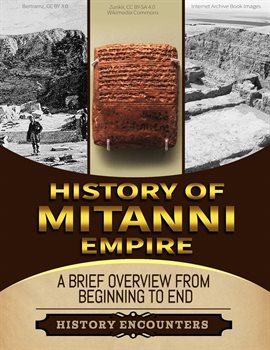 Cover image for Mitanni Empire: A Brief Overview from Beginning to the End