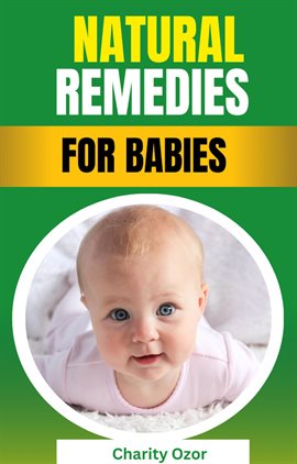 Imagen de portada para Natural Remedies for Babies