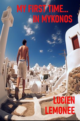 Cover image for My First Time...In Mykonos