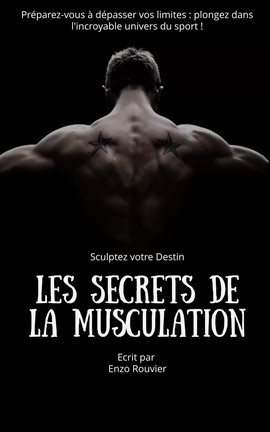 Cover image for Les Secrets de la Musculation